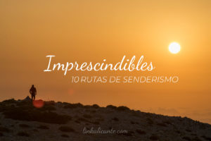 10 Rutas de Senderismo Imprescindibles en la provincia de Alicante