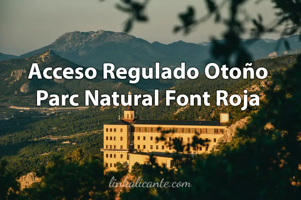 Acceso Regulado Font Roja Otoño