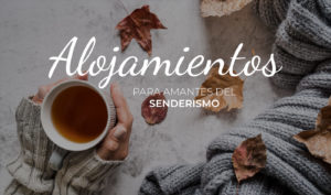 Alojamientos amantes del senderismo en la provincia de Alicante