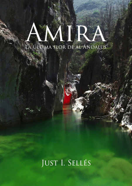 Amira, nueva novela de Just I. Sellés