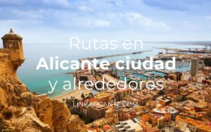Rutas en Alicante ciudad y alrededores