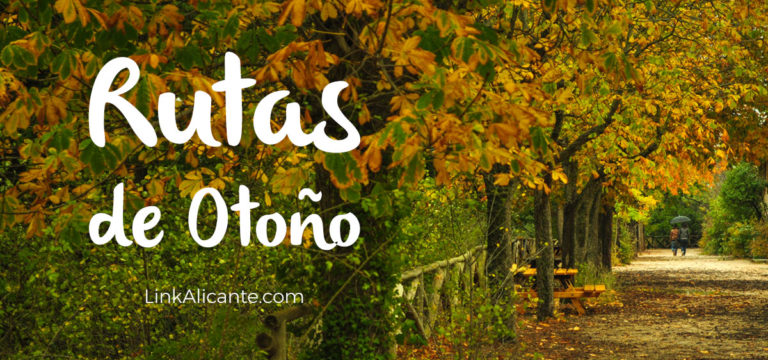 Rutas de Otoño en la provincia de Alicante
